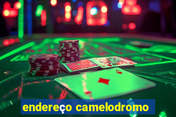 endereço camelodromo