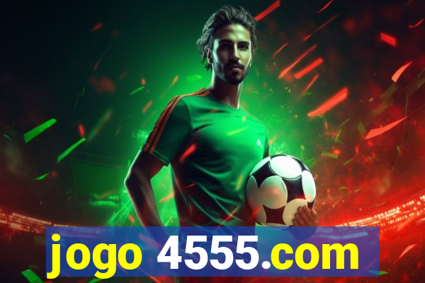 jogo 4555.com