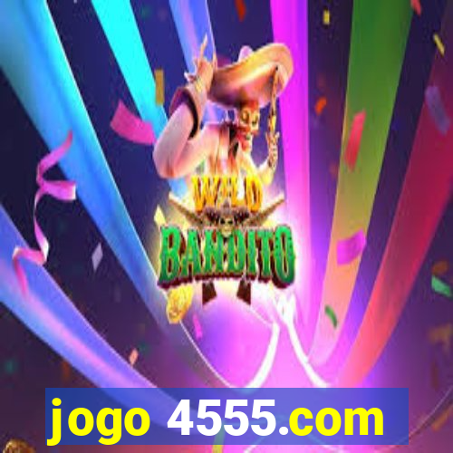 jogo 4555.com