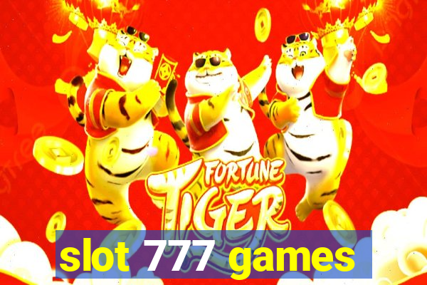 slot 777 games