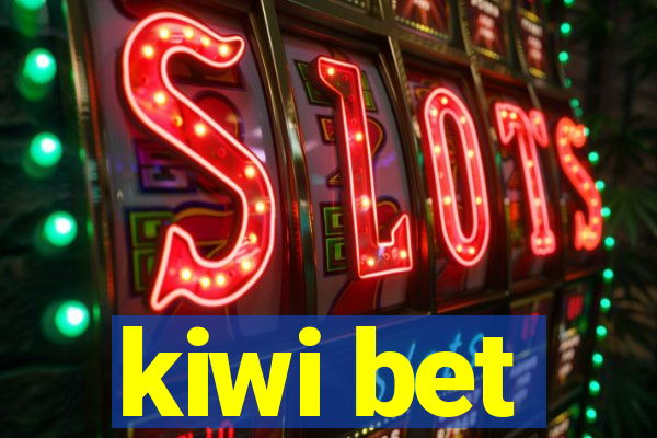 kiwi bet