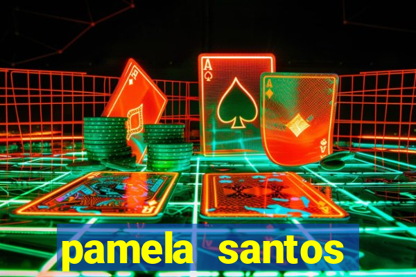 pamela santos garota de programa