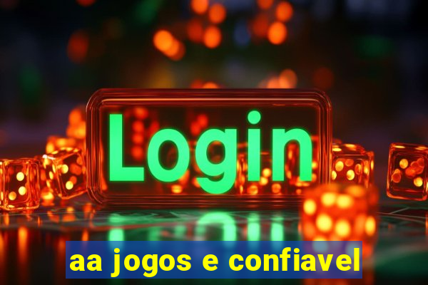 aa jogos e confiavel