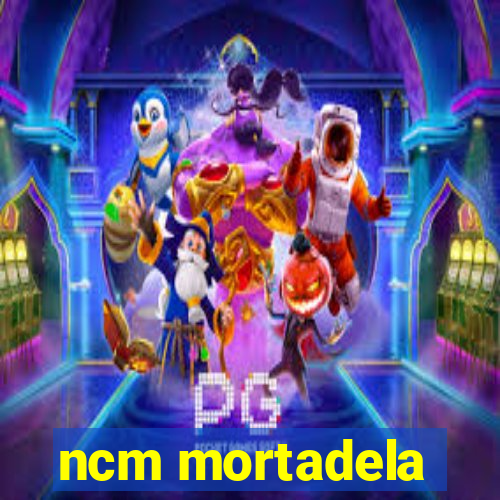 ncm mortadela