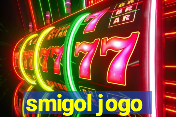 smigol jogo