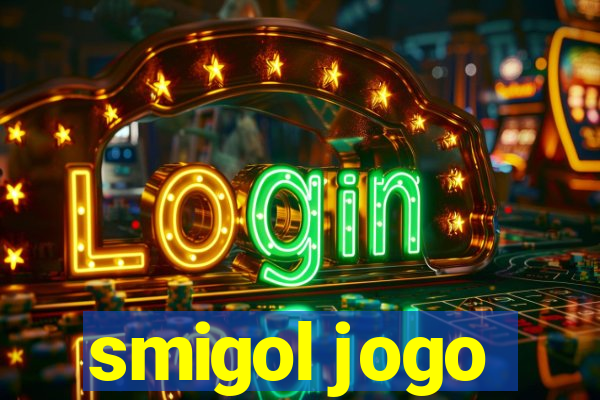 smigol jogo