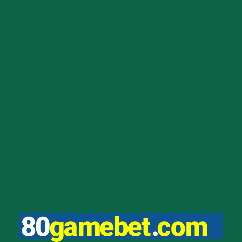 80gamebet.com