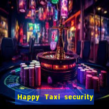 Happy Taxi security password road 96 happy