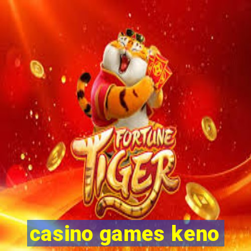 casino games keno