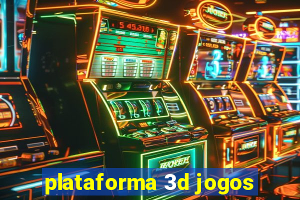 plataforma 3d jogos