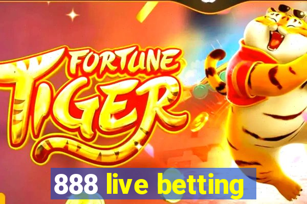 888 live betting