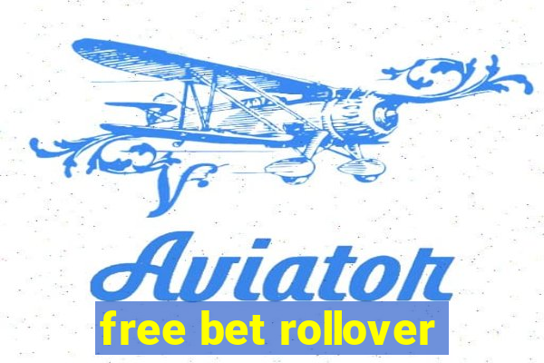 free bet rollover