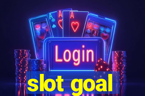 slot goal