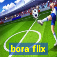 bora flix