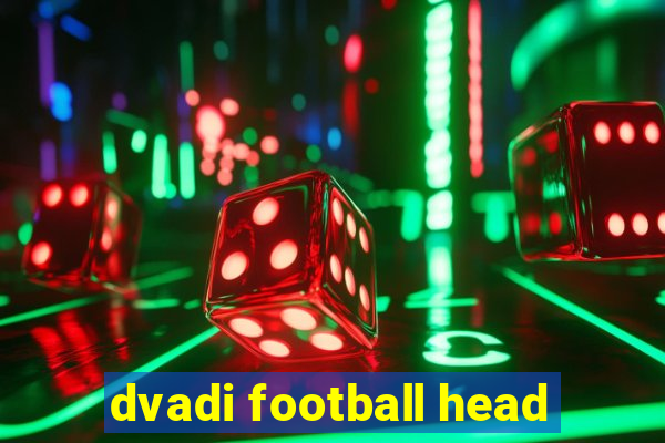 dvadi football head