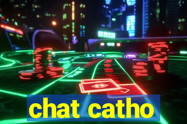 chat catho