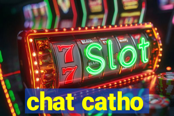 chat catho