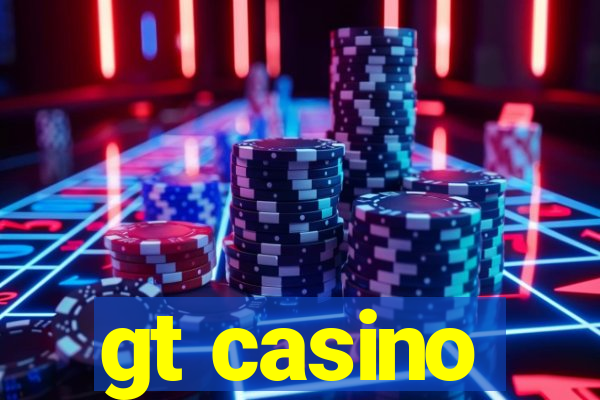 gt casino