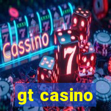 gt casino