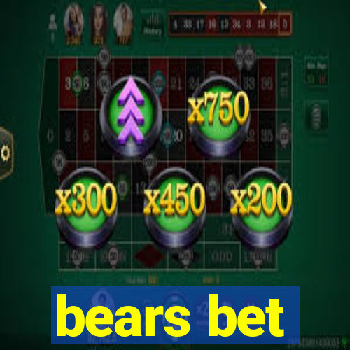 bears bet