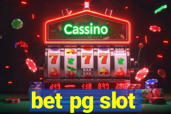 bet pg slot