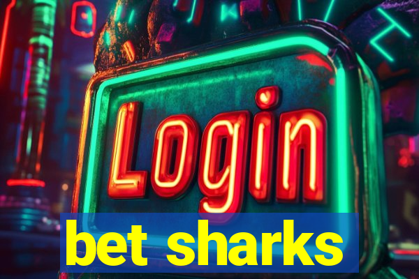 bet sharks