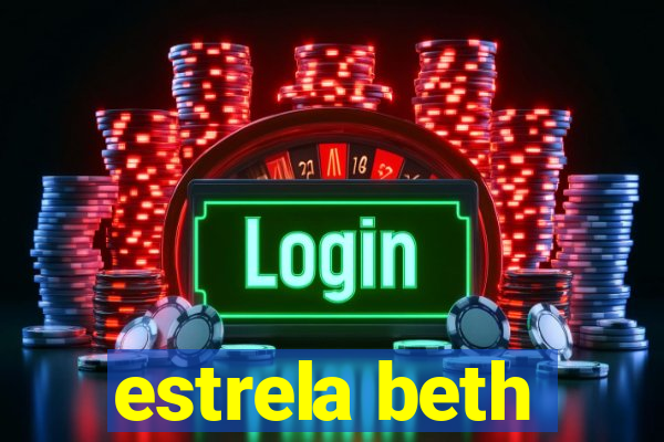 estrela beth