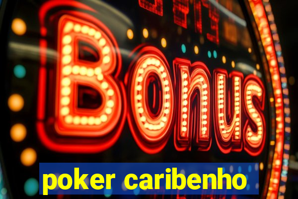 poker caribenho