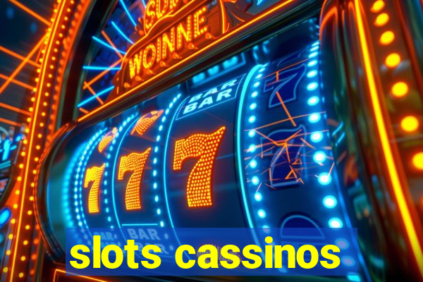 slots cassinos