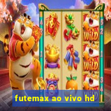 futemax ao vivo hd