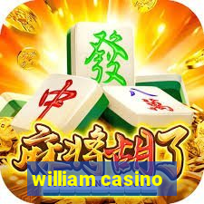 william casino