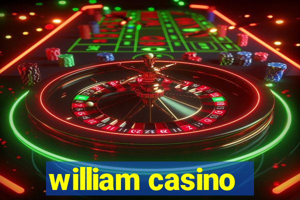 william casino