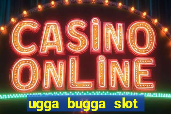 ugga bugga slot machine game