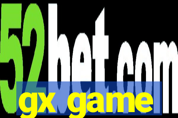 gx game