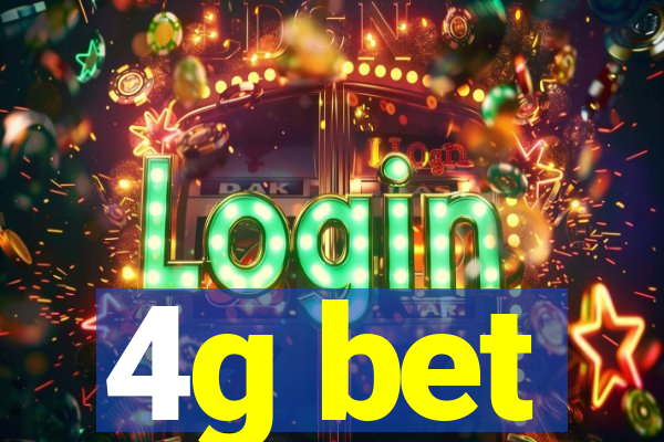 4g bet