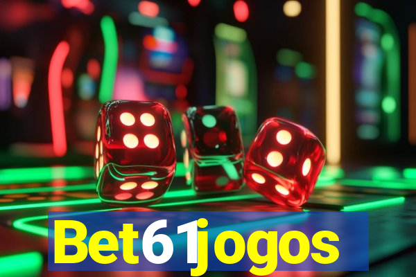 Bet61jogos