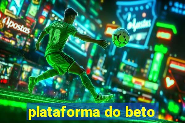 plataforma do beto