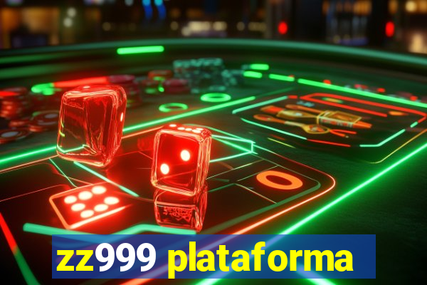 zz999 plataforma