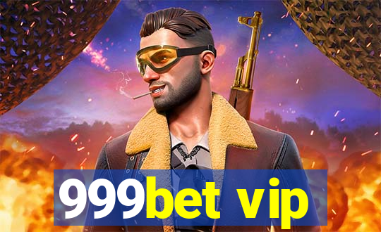 999bet vip