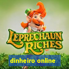 dinheiro online