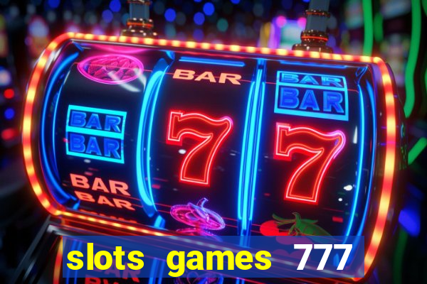 slots games 777 free 0vi35