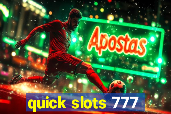 quick slots 777