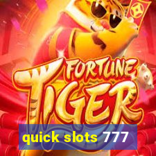 quick slots 777