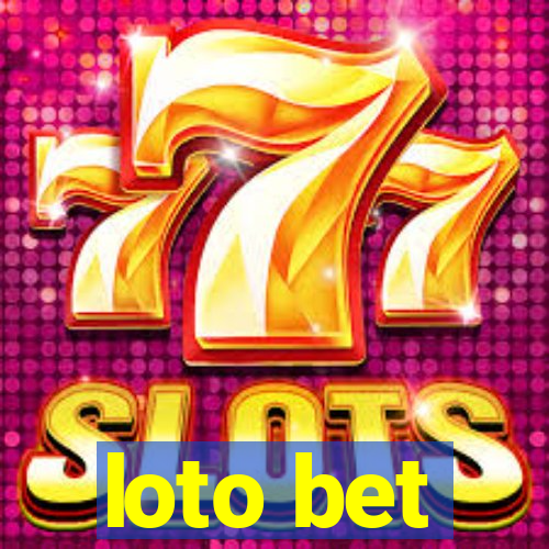 loto bet