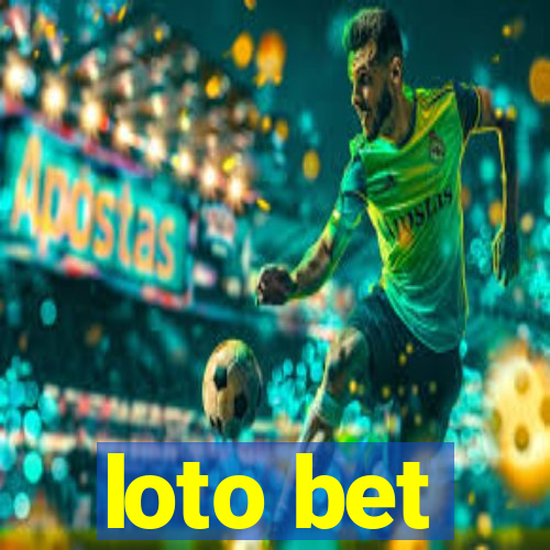 loto bet