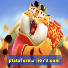 plataforma ii678.com