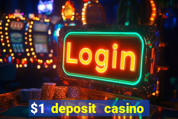 $1 deposit casino nz october 2021