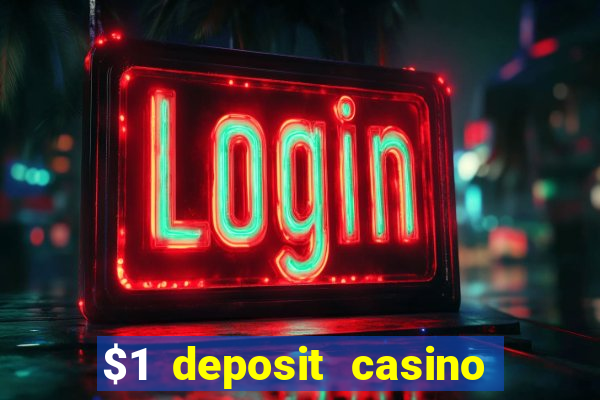 $1 deposit casino nz october 2021