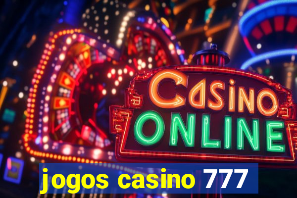 jogos casino 777