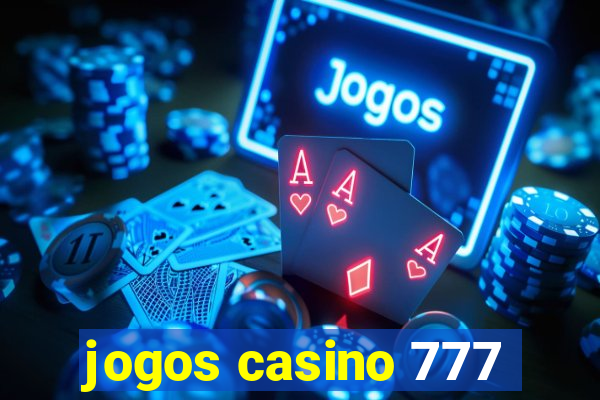 jogos casino 777